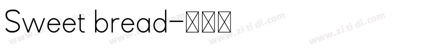 Sweet bread字体转换